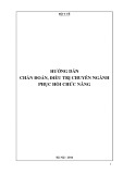 Hướng dẫn chẩn đoán, điều trị chuyên ngành phục hồi chức năng