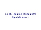 Bài giảng Các phương pháp chung phân lập chất hữu cơ