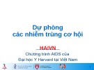 Bài giảng Dự phòng các nhiễm trùng cơ hội