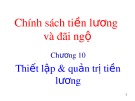 Bài giảng Quản trị nguồn nhân lực: Phần 3