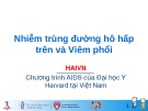 Bài giảng Nhiễm trùng đường hô hấp trên và viêm phổi