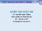 Bài giảng Quản trị nhân sự: Kế hoạch nguồn nhân lực - TS. Nguyễn Ngọc Thắng