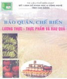 Công nghệ bảo quản, chế biến lương thực, thực phẩm và rau quả: Phần 2