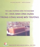 Hóa sinh ứng dụng trong công nghệ môi trường - Hướng dẫn thí nghiệm Vi: Phần 1