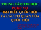 Bài giảng Trung tâm Tin học phục vụ đại biểu Quốc hội và các cơ quan của Quốc hội - Nguyễn Trọng Kỳ