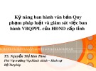 Bài giảng Kỹ năng ban hành văn bản quy phạm pháp luật và giám sát việc ban hành VBQPPL của HĐND cấp tỉnh - TS. Nguyễn Thị Kim Thoa