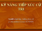 Bài giảng Kỹ năng tiếp xúc cử tri - Lương Phan Cừ