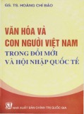 Hội nhập Quốc tế và văn hóa và con người Việt Nam trong đổi mới: Phần 1