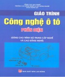 Giáo trình Công nghệ ô tô: Phần điện (dùng cho trình độ trung cấp nghề và cao đẳng nghề) (Phần 2) - NXB Lao động