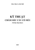 Kỹ thuật chăm sóc cây có múi - ThS. Phan Anh Thế