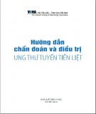 Ung thư tuyến tiền liệt - Hướng dẫn chẩn đoán và điều trị: Phần 1