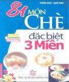 Ẩm thực - 81 món chè đặc biệt 3 miền: Phần 1