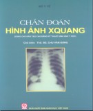 Chuyên ngành Chẩn đoán hình ảnh Xquang: Phần 2