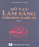 Cẩm nang Lâm sàng chẩn đoán và điều trị (Tập 1): Phần 2