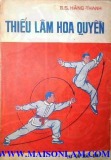 Kỹ thuật Thiếu Lâm hoa quyền