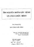 Tìm nguyên nhân gây bệnh và cách chữa bệnh theo phương pháp khí công chữa bệnh - Đỗ Đức Ngọc