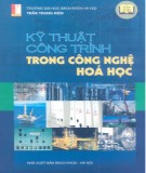 Công nghệ hóa học - Kỹ thuật công trình: Phần 2