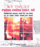 Giáo trình Kỹ thuật phòng chống cháy, nổ trong quy hoạch, thiết kế, thi công và sử dụng công trình xây dựng: Phần 2