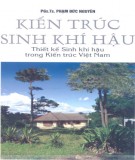 Thiết kế sinh khí hậu trong kiến trúc Việt Nam và Kiến trúc sinh khí hậu: Phần 2