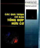 Hóa hữu cơ - Các quá trình cơ bản tổng hợp: Phần 1