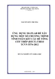 Đề tài nghiên cứu khoa học: Ứng dụng Matlab để xây dựng một số chương trình tính toán kết cấu bê tông cốt thép theo TCVN 5574-2012