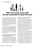 VPLS: Giải pháp mạng LAN cho đối tượng khách hàng nhất định