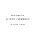 Bài giảng chuyên đề: Cơ chế sinh lý bệnh Migraine - PGS.TS Cao Phi Phong