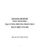 Bài giảng chuyên đề Tâm thần học: Đại cương phương pháp chẩn đoán điện não đồ - PGS.TS Phan Việt Nga