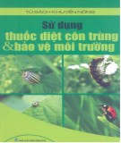 Bảo vệ môi trường và Sử dụng thuốc diệt côn trùng: Phần 2