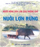 Nuôi lợn rừng - Người nông dân làm giàu không khó: Phần 2