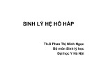 Bài giảng Sinh lý hệ hô hấp - ThS. Phan Thị Minh Ngọc