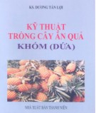 Hướng dẫn trồng cây ăn quả khóm (Dứa): Phần 1