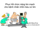 Bài giảng Phục hồi chức năng tim mạch cho bệnh nhân nhồi máu cơ tim