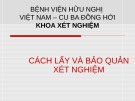 Bài giảng Cách lấy và bảo quản xét nghiệm