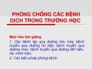 Bài giảng Phòng chống các bệnh dịch trong trường học