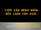 Bài giảng Tiếp cận bệnh nhân rối loạn cảm giác - ThS. Nguyễn Kinh Quốc