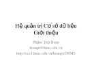 Bài giảng Hệ quản trị cơ sở dữ liệu: Giới thiệu - Phạm Thọ Hoàn