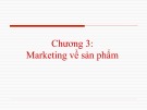 Bài giảng Marketing căn bản: Chương 3 - Đỗ Thị Tuyết Mai