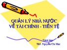 Bài giảng Quản lý Nhà nước về tài chính - tiền tệ: Chương 1 - ThS. Nguyễn Chi Mai