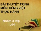 Bài thuyết trình môn: Tiếng Việt thực hành