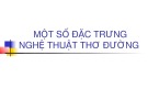 Bài giảng Văn học Trung Quốc: Một số đặc trưng nghệ thuật thơ Đường