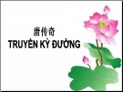 Bài giảng Truyền kỳ Đường