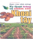 Kỹ thuật trồng và chăm sóc khoai tây - Bạn của nhà nông: Phần 1