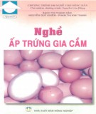 Sổ tay Nghề ấp trứng gia cầm: Phần 1