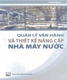 Thiết kế nâng cấp nhà máy nước và Quản lý vận hành: Phần 2