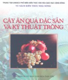 Kỹ thuật trồng Cây ăn quả đặc sản: Phần 2