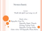 Bài giảng Biomechanic: Topic - Thiết kế ghế tựa lưng và cổ