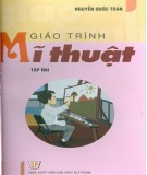 Giáo trình Mĩ thuật - Tập 2 (tập nặn và cắt xé dán): Phần 2