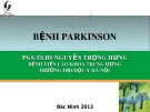 Bài giảng Bệnh parkinson - PGS.TS.BS. Nguyễn Trọng Hưng