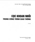 Công trình giao thông - Cọc khoan nhồi: Phần 2